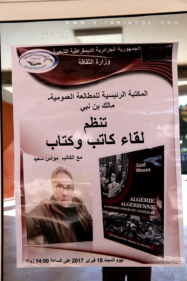 Conférence de Saïd Mouas à Ain Temouchent : L'Algérie Algerienne, le dernier joker du General