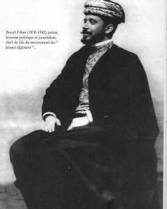 Benali Fekhar (1870-1942) ,juriste, homme politique et journaliste, chef de file du mouvement 'Les jeunes Algériens'
