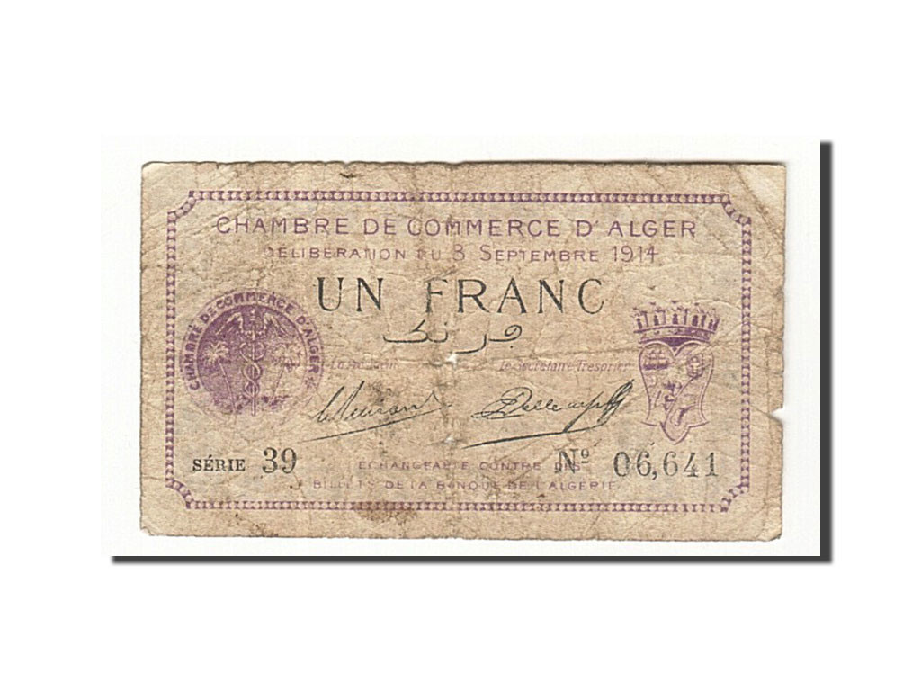 Algeria, Alger, 1 Franc, 1914, 1914-09-03, TB, Pirot:137-1 face