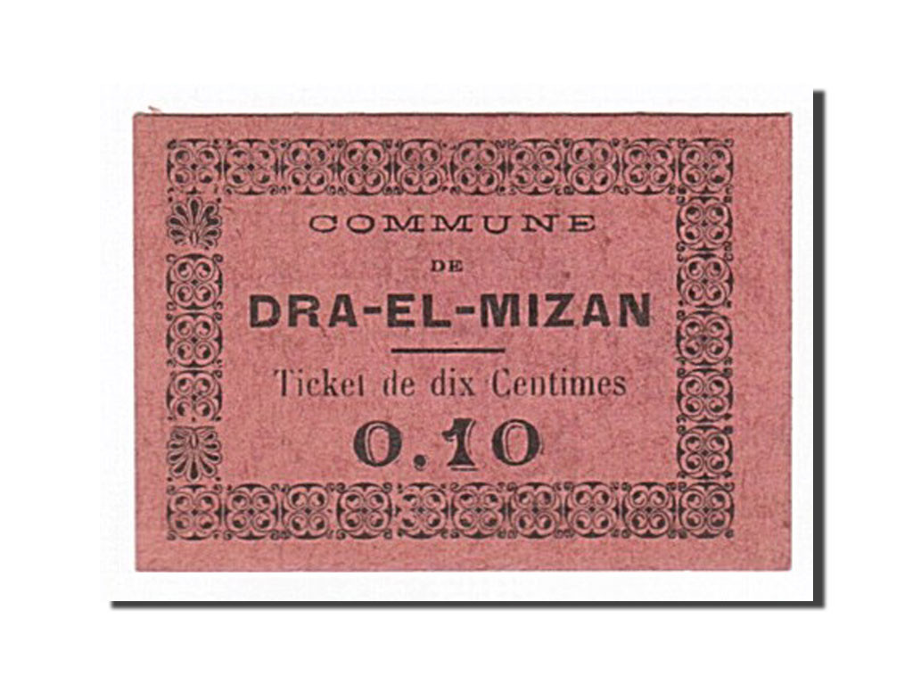 Algeria, Dra-El-Mizan, 10 Centimes, 1917-02-27 face