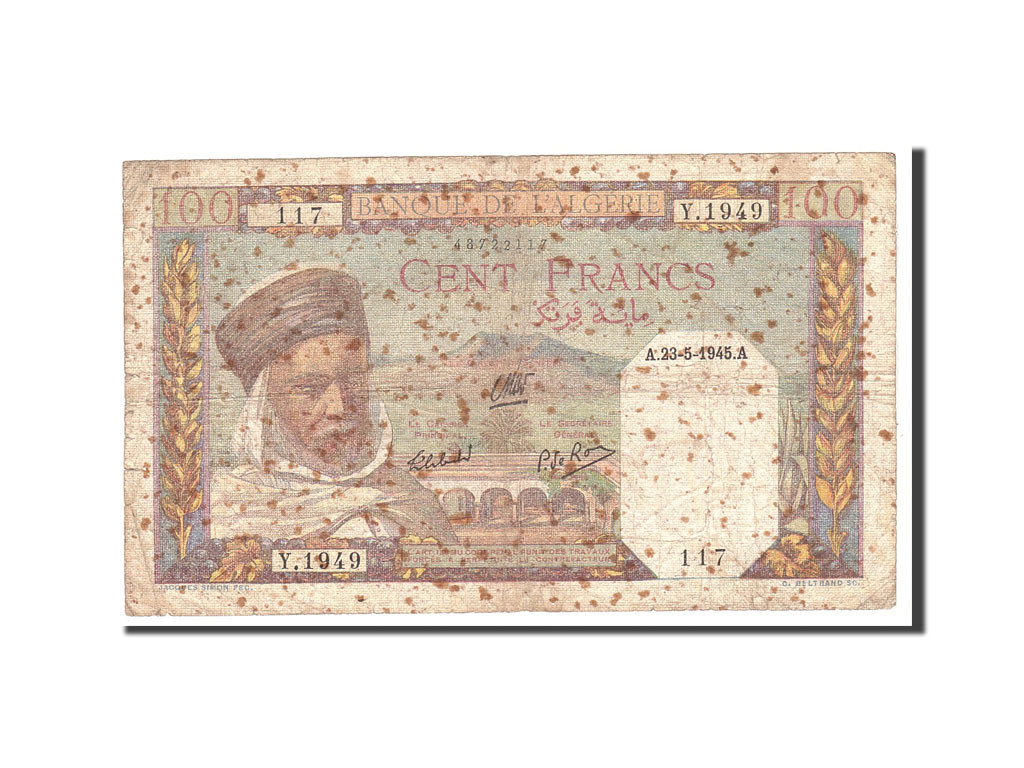 Algeria, 100 Francs,  1945-05-23 face