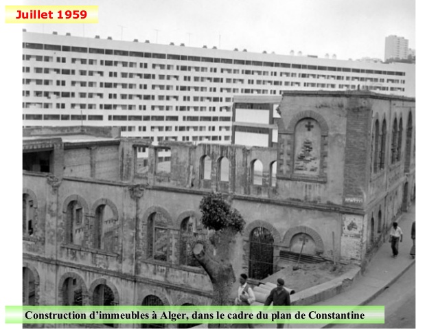 Juillet 1959 Construction d’immeubles à Alger, dans le cadre du plan de Constantine