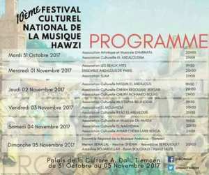 la 10 édition du Festival National de la Musique Hawzi aura lieu du 31 Octobre au 05 Novembre 2017 au Palais de la Culture -Imama, Tlemcen. Soyez au rendez-vous