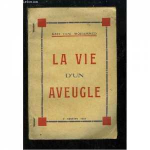 La vie d'un aveugle de Kazi Tani Mohamed
