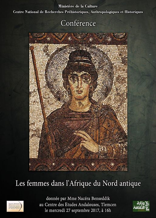 Femmes maghrébines de l’antiquité : Nacéra Benseddik lève le voile Conférence le 27 septembre à Tlemcen.