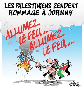 Planète - Caricature de Dilem: Les palestiniens rendent hommage à Johnny