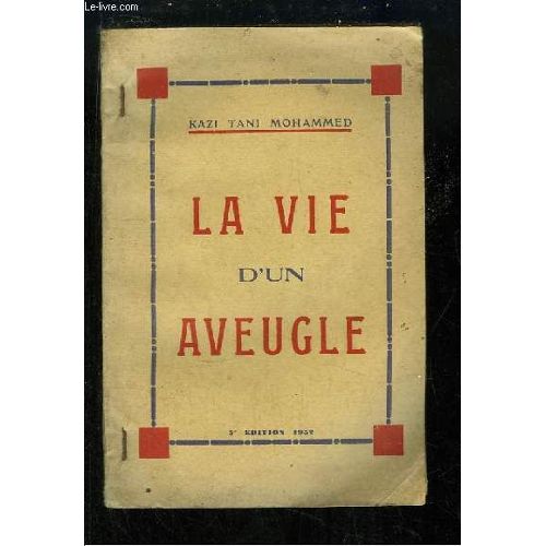 La vie d'un aveugle de Kazi Tani Mohamed