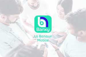 Natixis lance  Banxy , la première banque mobile en Algérie Avec Banxy, Natixis promet plus de simplicité aux clients.