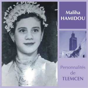 Maliha Hamidou (1942-1959) une etudiante au maquis, combat de femme