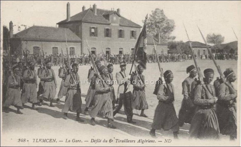 Gare de Tlemcen, Défilé du  6e Régiment de Tirailleurs Algériens
