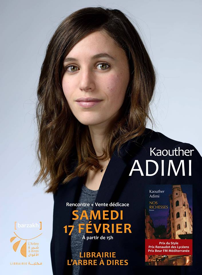 Samedi 17 février 2018 Rencontre avec KAOUTHER ADIMI autour de son roman  
