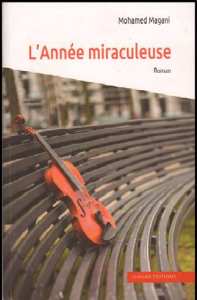 Nouveau roman de l'écrivain Mohamed Magani aux éditions Chihab. Mars 2018.