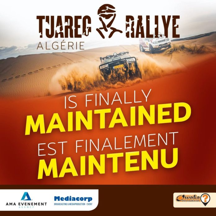 LE RALLYE “TUAREG” FINALEMENT MAINTENU
