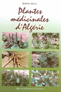 Plantes médicales d'Algérie Beloued, Abdelkader (Auteur)