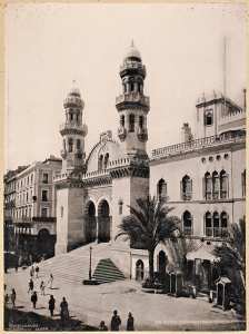 Alger. Cathédrale et palais d'hiver du gouvernement (Photo rare)
