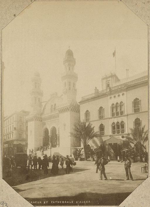 Palais du gouverneur et cathédrale d'Alger (Photo rare)