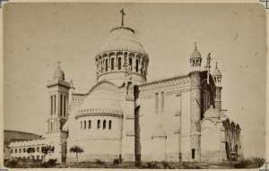 Alger. Notre-Dame d'Afrique (Photo rare)