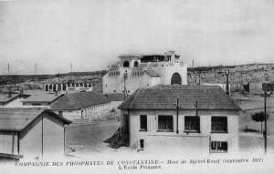 Compagnie des phosphates de Constantine. Mine Djbel Kouif (Septembre 1921).L'école primaire