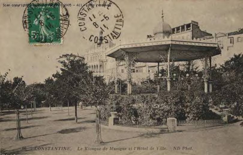 Constantine- Le kiosque de musique et l'hôtel de ville
