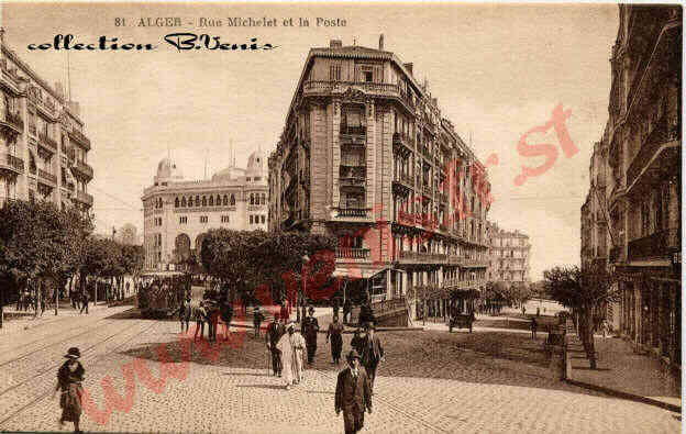 Alger- La rue Michelet et la poste