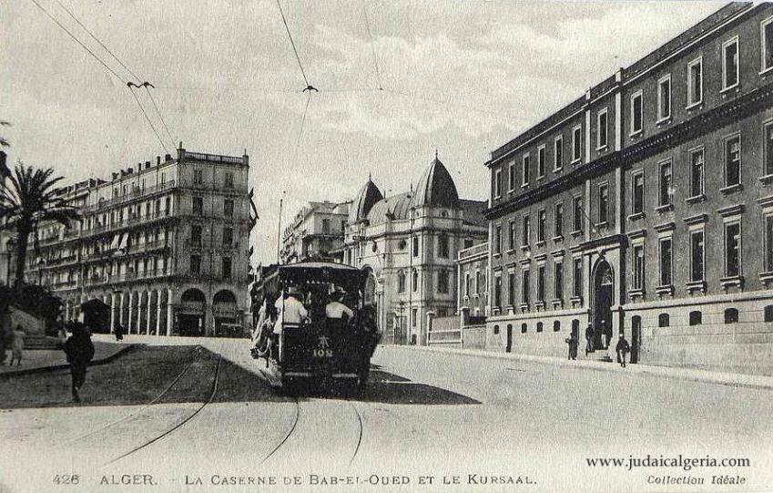Alger- La caserne de Bab El Oued
