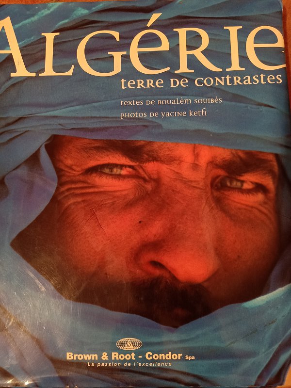 Algérie Terre des contrastes