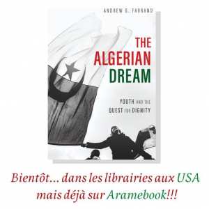 D'habitude on parle de  American dream , là c'est un Américain qui vous parle de l'  Algerian Dream ...