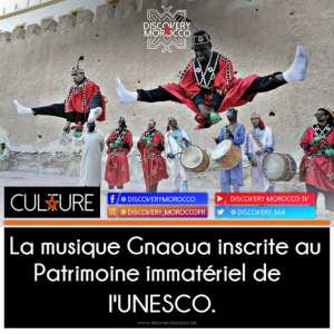 La musique gnaoua est inscrite depuis décembre 2019 au patrimoine immatériel de l'UNESCO.