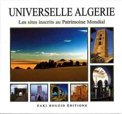 Universelle Algérie : les sites inscrits au patrimoine mondial