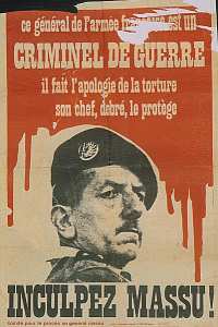 Ce général de l'armée française est un criminel de guerre, il fait l'apologie de la torture, son chef, Debré, le protège. Inculpez Massu.