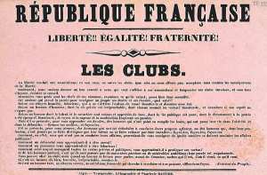 (...) Les clubs (...) Liberté ' (...) Egalité ' (...) Fraternité ' (')