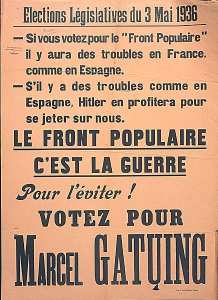Elections législatives du 3 mai 1936. (...) Le front populaire c'est la guerre. Pour l'éviter votez Marcel Gatuing.
