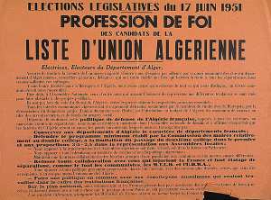 Elections législatives. Scrutin du 17 juin 1951. Profession de foi des candidats de la liste d'Union Algérienne (')