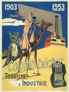 1903-1953. Colomb-Béchar. Tourisme et Industrie