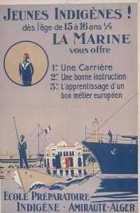 Jeunes indigènes! (...) La Marine (...) Ecole préparatoire indigène. Amirauté. Alger