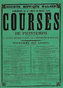 Société hippique d'Alger (...) Courses de printemps données par la société hippique d'Alger sur l'hippodrome de Mustapha (...)