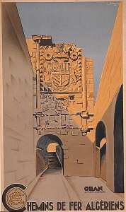 Oran : la porte d'Espagne. Chemins de fer algériens.