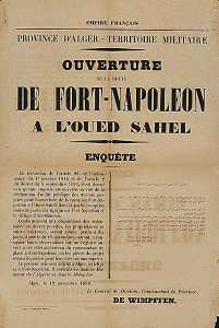 Province d'Alger. Territoire militaire. Ouverture de la route de Fort-Napoléon à l'oued Sahel. Enquête (...)