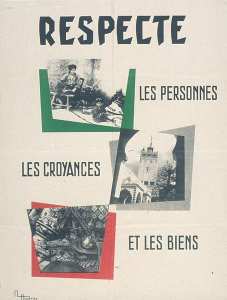 Respecte les personnes les croyances et les biens