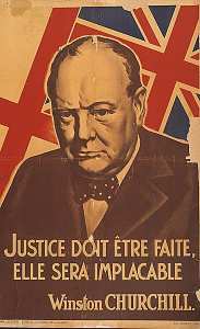 Justice doit être faite, elle sera implacable. Winston Churchill.