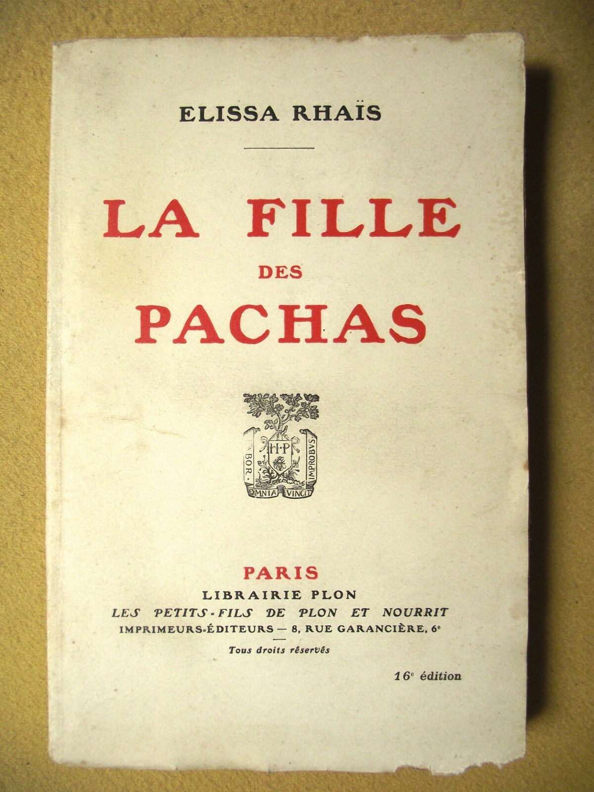 ELISSA RHAÏS LA FILLE DES PACHAS ROMAN ALGER ALGÉRIE PLON 1922
