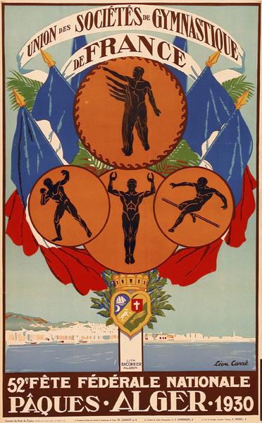 Union des sociétés de gymnastique de France. 52ème fête fédérale nationale. Pâques. Alger. 1930.