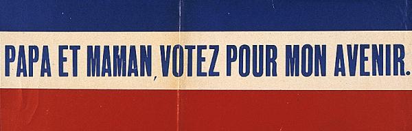 Papa et maman, votez pour mon avenir.