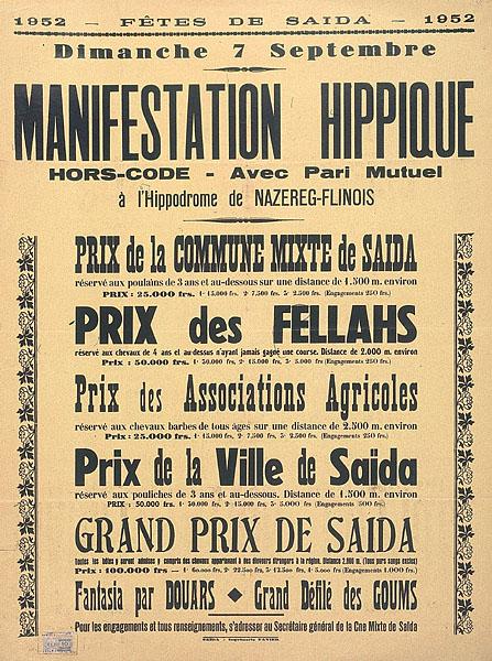 1952. Fête de Saida. Dimanche 7 septembre. Manifestation hippique. Hors code. Avec pari mutuel à l'hippodrome de Nazereg-Flinois (...)