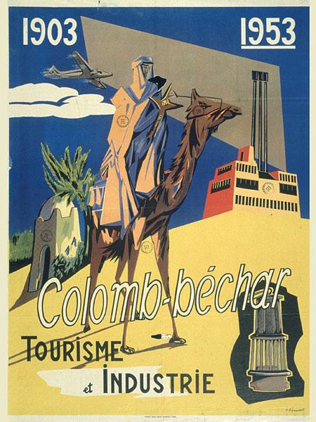 1903-1953. Colomb-Béchar. Tourisme et Industrie