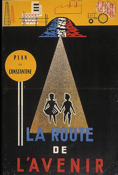 Plan de Constantine. La route de l'avenir.