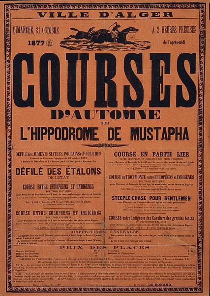 Ville d'Alger dimanche 21 octobre 1877(...) Courses d'automne sur l'hippodrome de Mustapha (...)