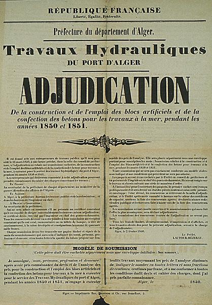 Préfecture du Département d'Alger. Travaux hydrauliques du port d'Alger. Adjudication de la construction et de l'emploi des blocs artificiels et de la confection des bétons pour les travaux à la mer, pendant les années 1850 et 1851 (')