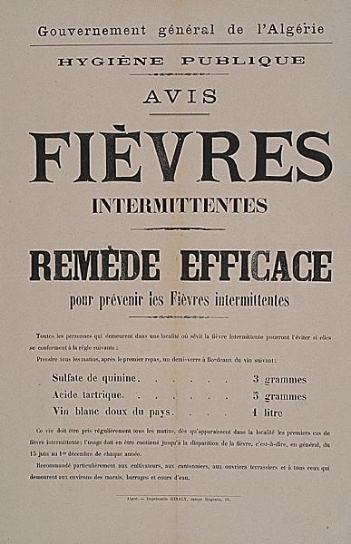 Gouvernement général de l'Algérie. Hygiène publique. Avis. Fièvres intermittentes, remède efficace pour prévenir les fièvres intermittentes (...)