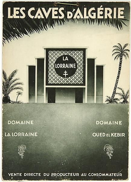 Les caves d'Algérie. La Lorraine. Domaine La Lorraine.Domaine Oued el Kebir. Vente directe du producteur au consommateur